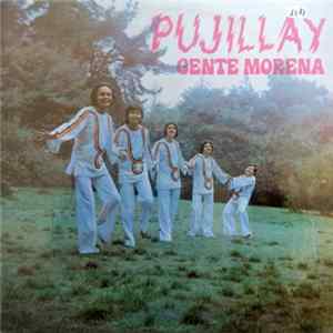 Pujillay - Gente Morena mp3