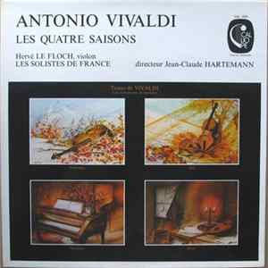 Antonio Vivaldi - Hervé le Floch, Les Solistes De France , Directeur Jean-Claude Hartemann - Les Quatre Saisons mp3