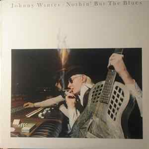 Johnny Winter - Nothin' But The Blues mp3