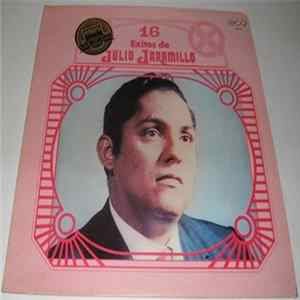 Julio Jaramillo - 16 Exitos de Julio Jaramillo mp3