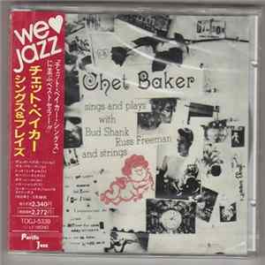 Chet Baker - Sings And Plays With Bud Shank, Russ Freeman And Strings mp3
