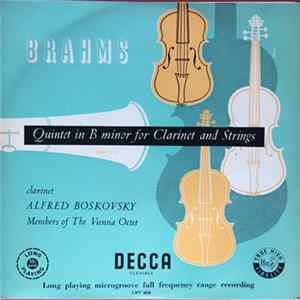 Johannes Brahms, Alfred Boskovsky, Members Of The Vienna Octet - Quintet In B Minor For Clarinet And Strings, Opus 115 mp3