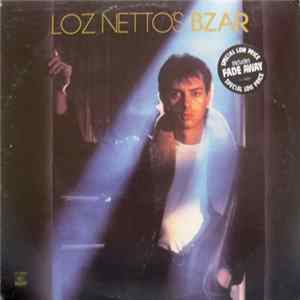 Loz Netto's Bzar - Loz Netto's Bzar mp3
