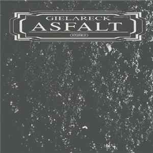 Gielareck - Asfalt mp3