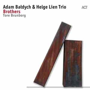 Adam Bałdych & Helge Lien Trio - Brothers mp3