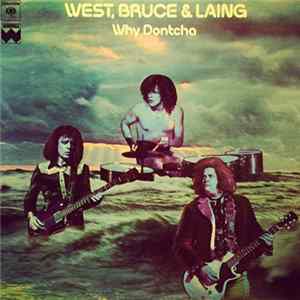 West, Bruce & Laing - Why Dontcha mp3