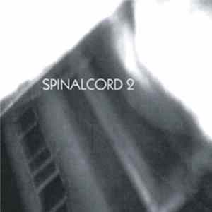 Spinalcord - Spinalcord 2 mp3
