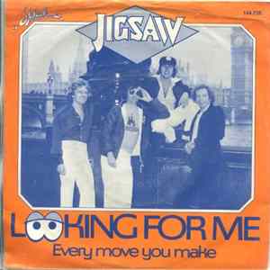 Jigsaw - Looking For Me / Every Move You Make mp3