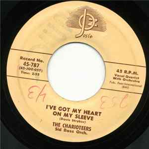 The Charioteers - I've Got My Heart On My Sleeve / Don't Play No Mambo mp3