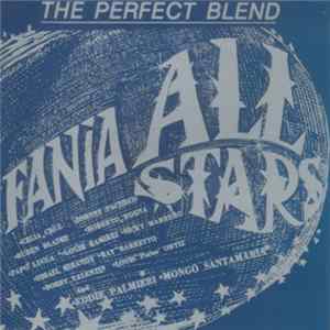 Fania All Stars - The Perfect Blend mp3