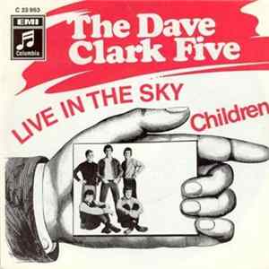 The Dave Clark Five - Live In The Sky mp3