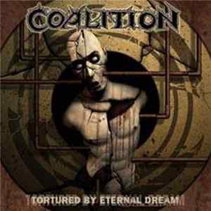 Coalition - Tortured By Eternal Dream mp3