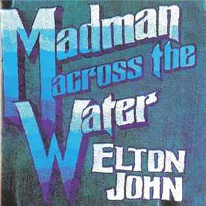Elton John - Madman Across The Water mp3