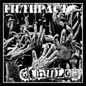 Filthpact / Chulo - Filthpact / Chulo mp3