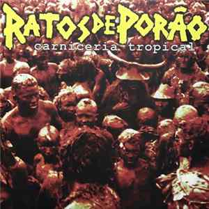 Ratos De Porão - Carniceria Tropical mp3