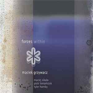 Maciek Grzywacz - Forces Within mp3