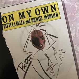 Patti La Belle And Michael McDonald - On My Own mp3