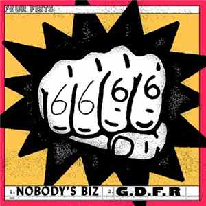 Four Fists - Nobody's Biz / G.D.F.R mp3