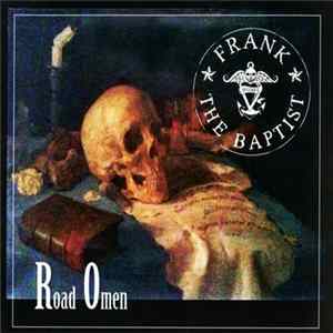 Frank The Baptist - Road Omen mp3