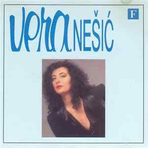 Vera Nešić, Orkestar Miše Mijatovića - Vera Nešić mp3