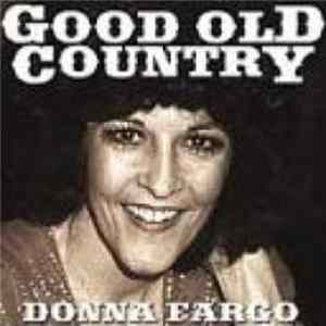 Donna Fargo - Good Old Country mp3