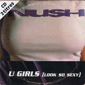 Nush - U Girls (Look So Sexy) mp3