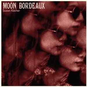 Suzan Köcher - Moon Bordeaux mp3