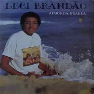 Leci Brandão - Anjos Da Guarda mp3