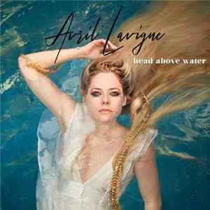 Avril Lavigne - Head Above Water mp3