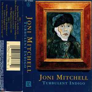 Joni Mitchell - Turbulent Indigo mp3