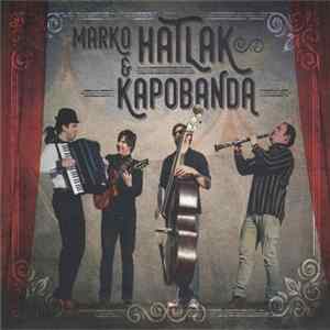 Marko Hatlak & Kapobanda - Marko Hatlak & Kapobanda mp3
