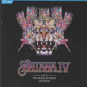 Santana - Santana IV Live At The House Of Blues Las Vegas mp3