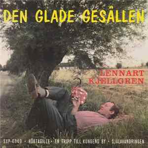 Lennart Kjellgren - Den Glade Gesällen mp3
