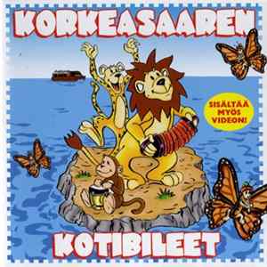 Various - Korkeasaaren Kotibileet mp3