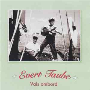 Evert Taube - Vals Ombord mp3