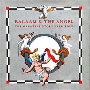 Balaam & The Angel - The Greatest Story Ever Told mp3