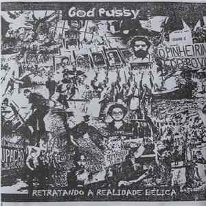 God Pussy - Retratando A Realidade Bélica mp3