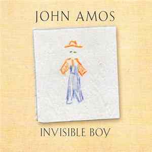 John Amos - Invisible Boy mp3