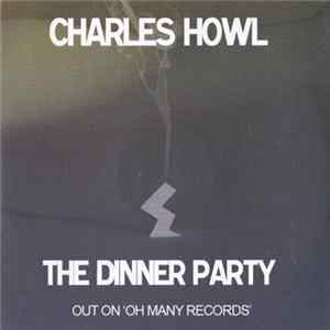 Charles Howl - The Dinner Party mp3