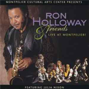 Ron Holloway - Ron Holloway & Friends Live at Montpelier mp3