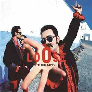 Therapy? - Loose mp3