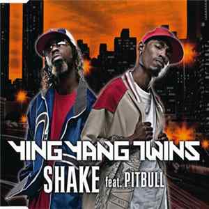 Ying Yang Twins Feat. Pitbull - Shake mp3