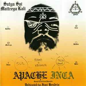 Satya Sai Maitreya Kali - Apache / Inca mp3