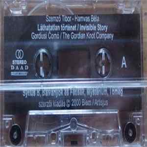 Szemzó Tibor - Hamvas Béla, Gordiusi Čomó / The Gordian Knot Company - Láthatatlan Történet / Invisible Story mp3