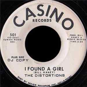 The Distortions - I Found A Girl / I Don't Really Like You mp3