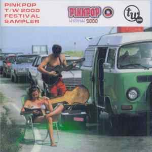Various - Pinkpop - T/W 2000 Festival Sampler mp3