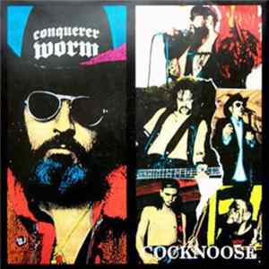 Conquerer Worm / Cocknoose - Conquerer Worm / Cocknoose mp3
