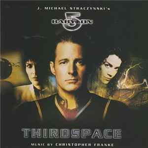 Christopher Franke - Babylon 5 - Thirdspace mp3