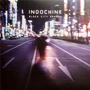 Indochine - Black City Parade mp3
