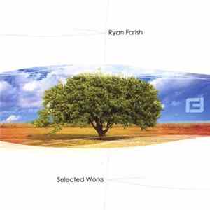 Ryan Farish - Selected Works mp3